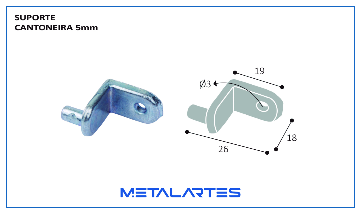 SUPORTE CANTONEIRA 5MM